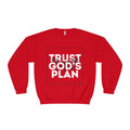 Trust God’s Plan Sweatshirt